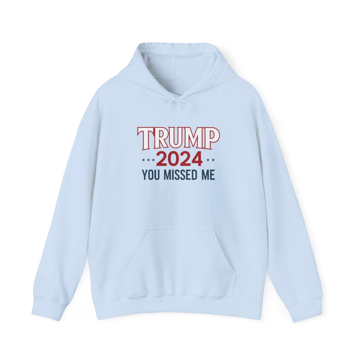 "You Missed Me" Hoodie